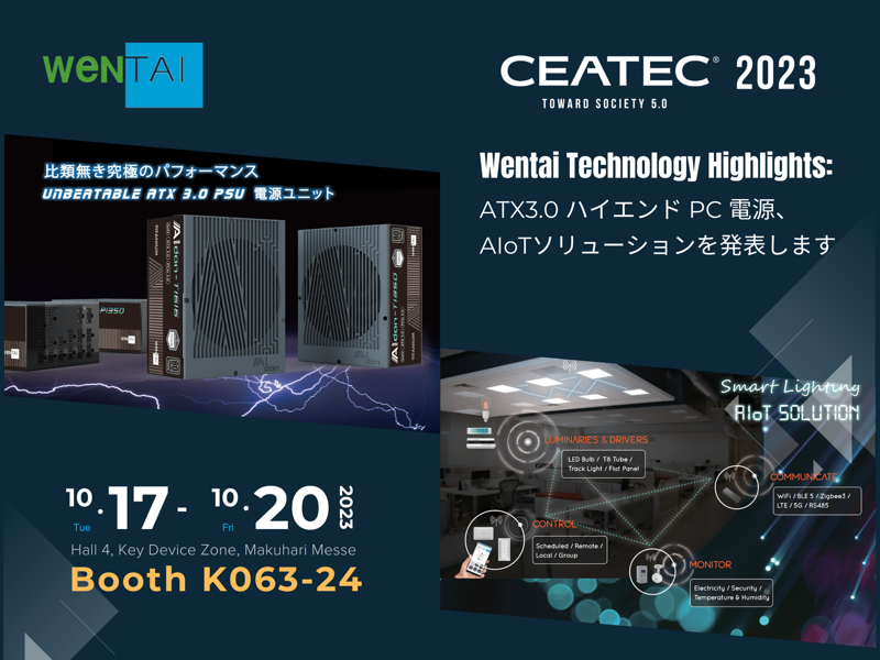 Wentai Technology Showcases ATX 3.0 Titanium/Platinum Power Supplies, Smart Lighting, Energy Monitoring, and AIoT Connectivity Solutions at CEATEC 2023